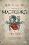 [La trilogia di Magdeburg 01] • L'Eretico